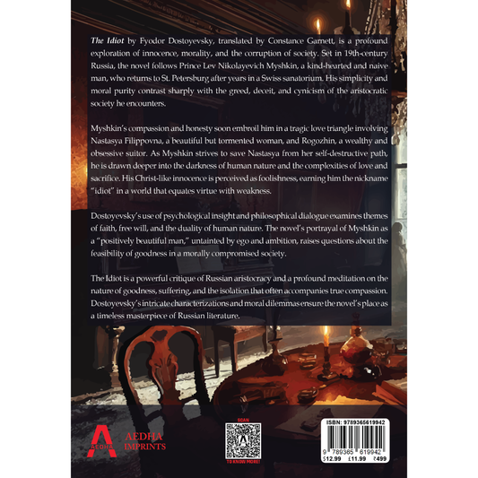 The Idiot by Fyodor Dostoyevsky