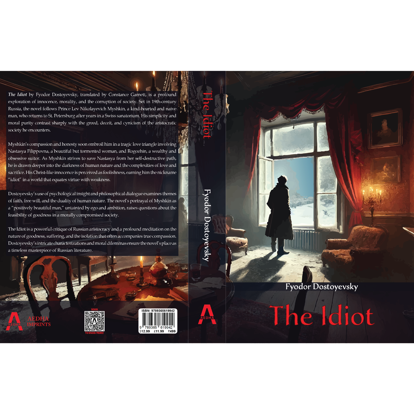 The Idiot by Fyodor Dostoyevsky