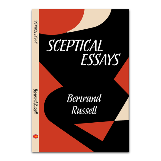 Sceptical Essays by Bertrand Russell
