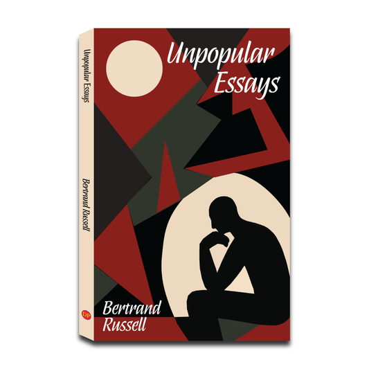Unpopular Essays by Bertrand Russell