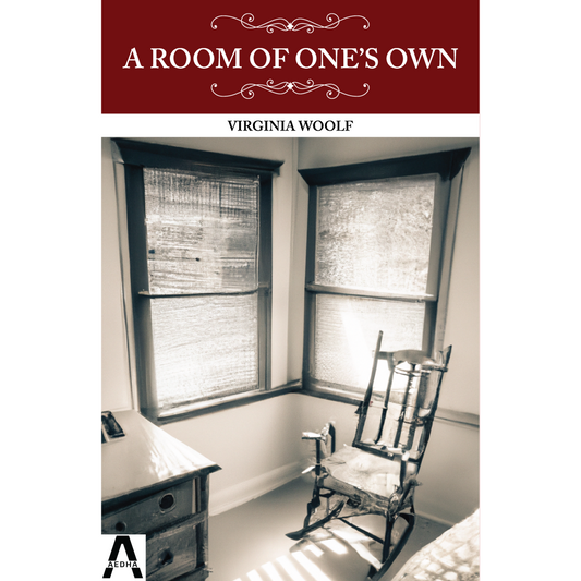 A Room of One's Own by Virginia Woolf