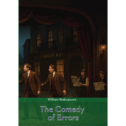 The Comedy of Errors by William Shakespeare