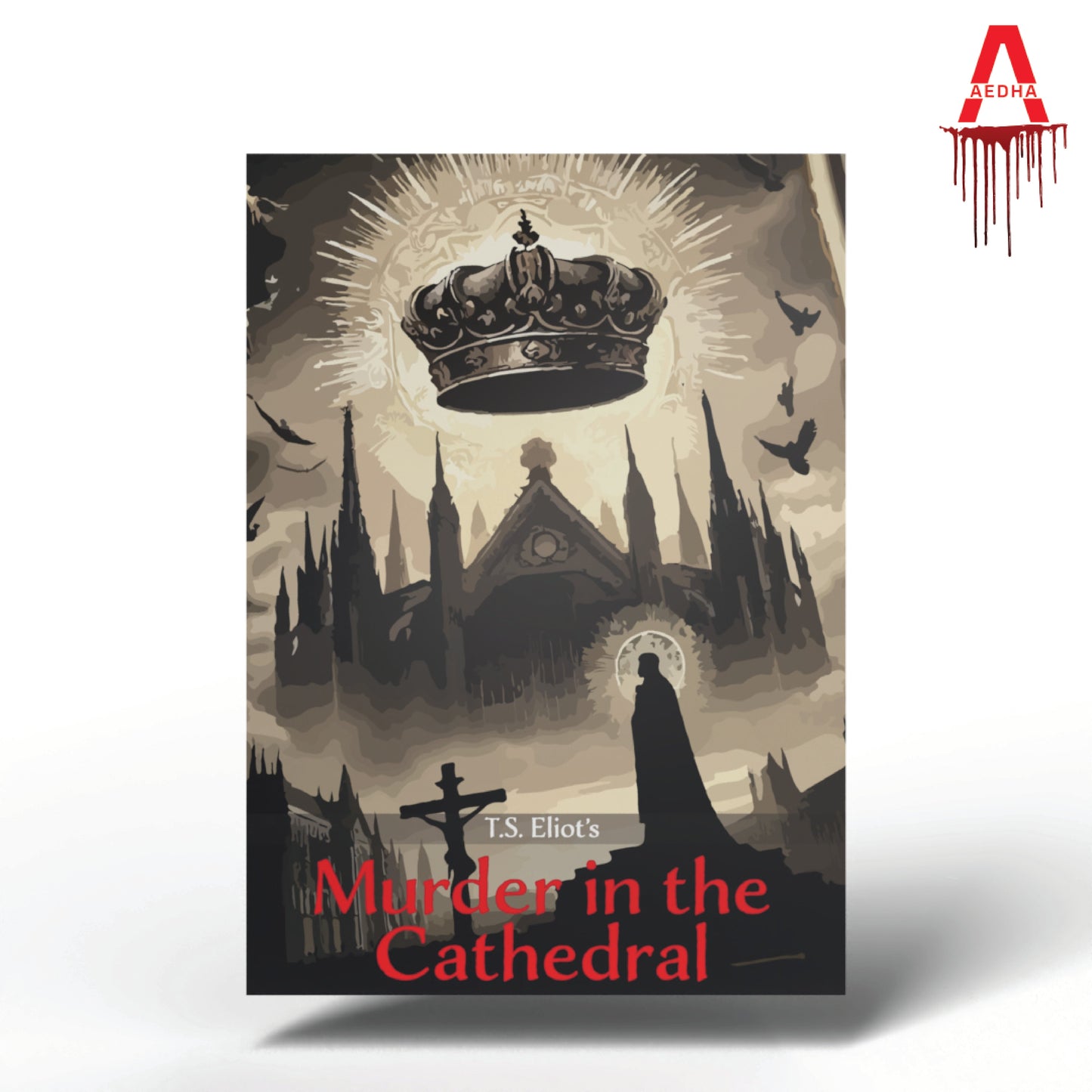 Murder in the Cathedral by T.S. Eliot
