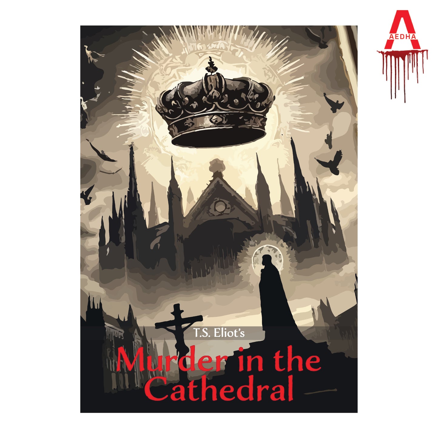 Murder in the Cathedral by T.S. Eliot