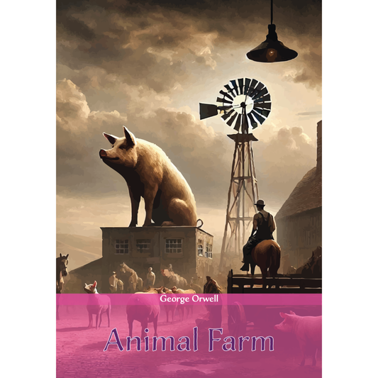 Animal Farm by George Orwell