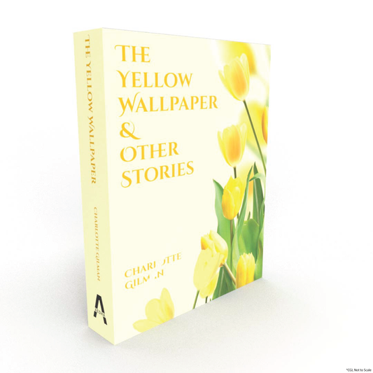 The Yellow Wallpaper & Other Stories by Charlotte Perkins Gilman