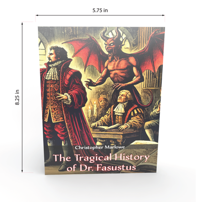 The Tragical History of Dr. Faustus by Christopher Marlowe