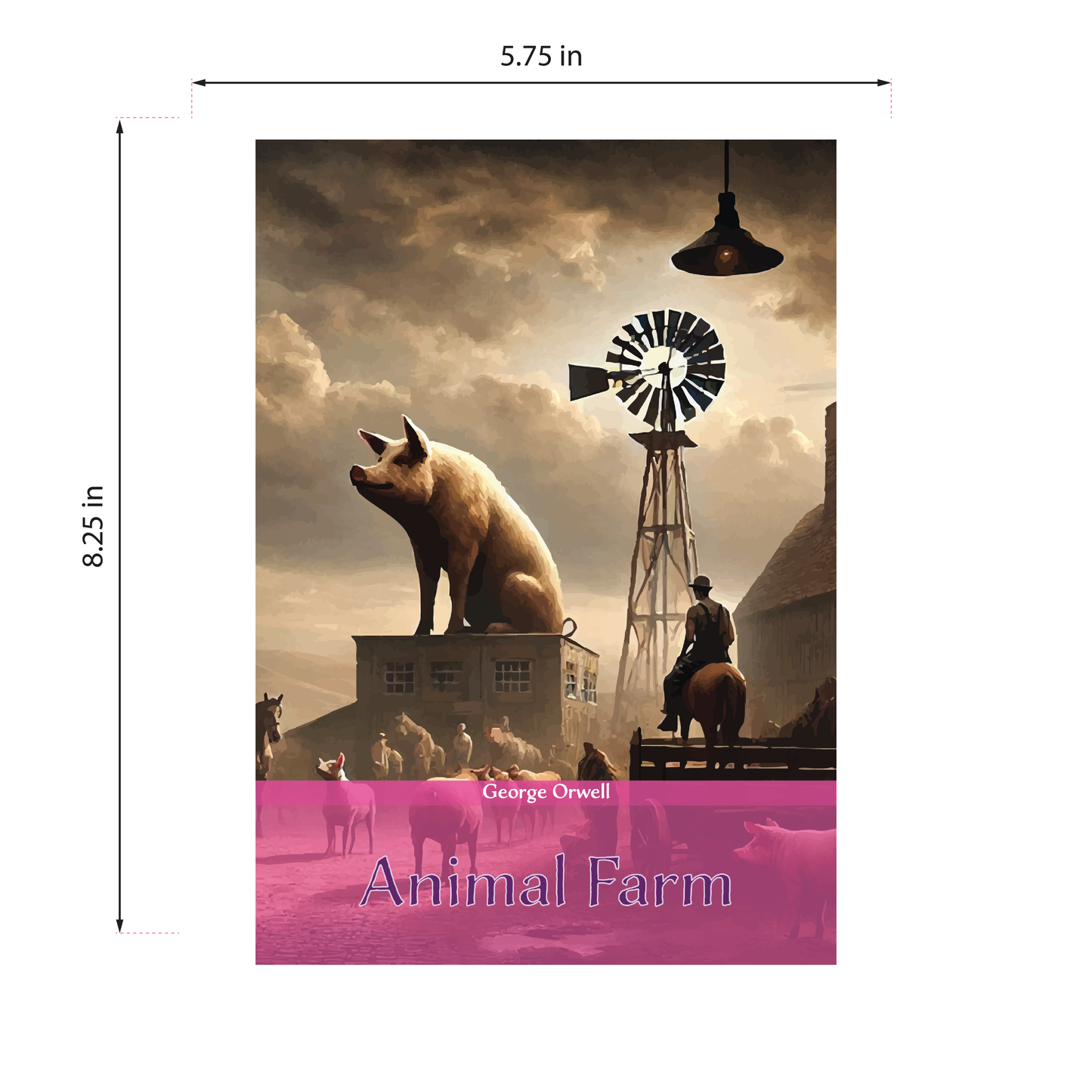 Animal Farm by George Orwell