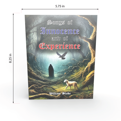 Songs of Innocence and of Experience by William Blake