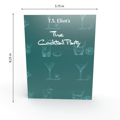 The Cocktail Party by T. S. Eliot