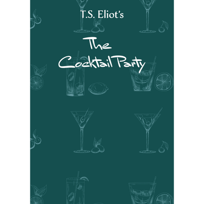 The Cocktail Party by T. S. Eliot