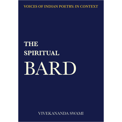 The Spiritual Bard by Swami Vivekananda