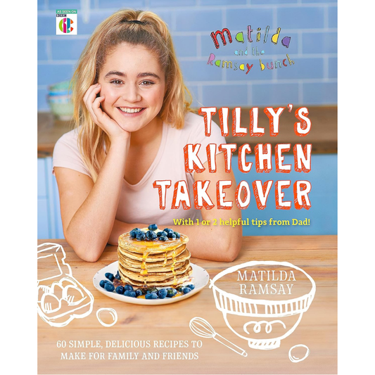 Matilda & The Ramsay Bunch: Tilly's Kitchen Takeover