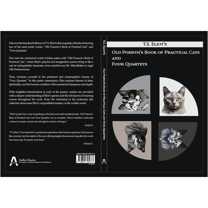 Old Possum of Practical Cats and Four Quartets by T. S. Eliot