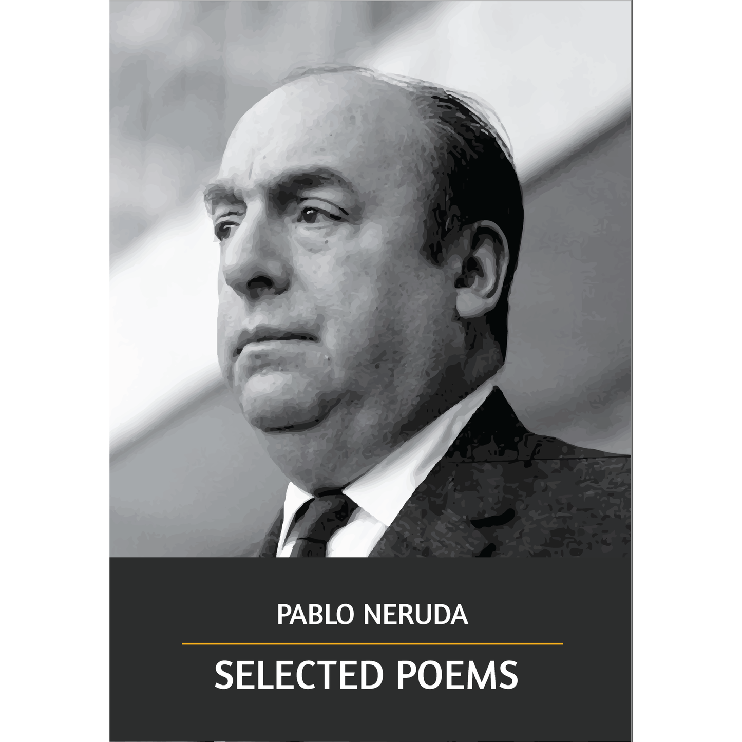 Selected Poems by Pablo Neruda